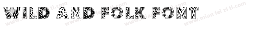 Wild and Folk Font字体转换